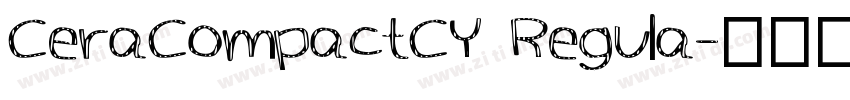 CeraCompactCY Regula字体转换